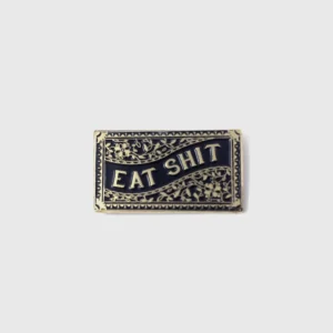 BADABOÖM STUDIO Pin's - Eat Shit